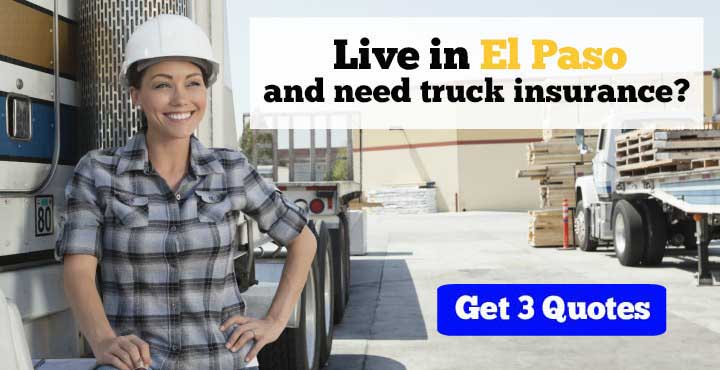 Commercial Truck Insurance in El Paso, TX – Get 3 Quotes